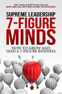 7-Figure Minds : How to Grow and Lead a 7-Figure Business