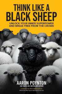 Think Like a Black Sheep : Unlock Your Inner Superpower and Break Free from the Crowd