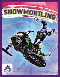 Snowmobiling (Extreme Sports) （Library Binding）
