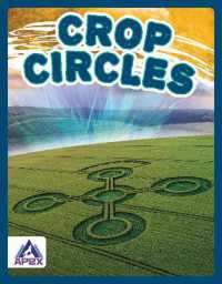 Crop Circles (The Unexplained) （Library Binding）