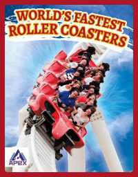 World's Fastest Roller Coasters (World's Fastest)
