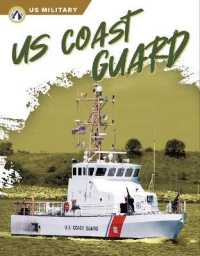 US Coast Guard (Us Military) （Library Binding）