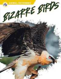 Bizarre Birds (Animal Extremes)