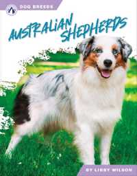 Australian Shepherds (Dog Breeds) （Library Binding）