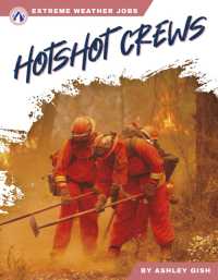 Extreme Weather Jobs: Hotshot Crews