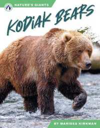 Kodiak Bears (Nature's Giants) （Library Binding）