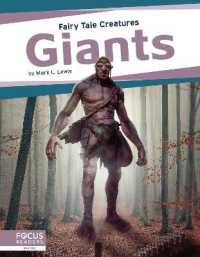 Giants : Fairy Tale Creatures (Fairy Tale Creatures) （Library Binding）