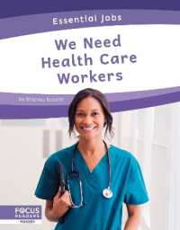 Essential Jobs: We Need Health Care Workers