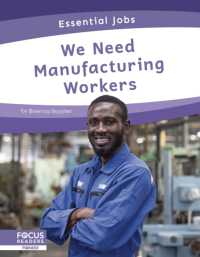 Essential Jobs: We Need Manufacturing Workers