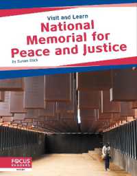 National Memorial for Peace and Justice (Visit and Learn) （Library Binding）