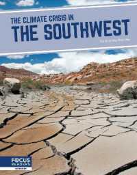 The Climate Crisis in the Southwest (The Climate Crisis in America)