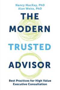 The Modern Trusted Advisor : Best Practices for High Value Executive Consultation