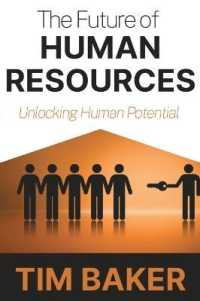 The Future of Human Resources : Unlocking Human Potential