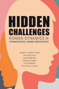 Hidden Challenges : Human Dynamics in Organizational Change and Recovery