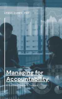 Managing for Accountability : A Business Leader's Toolbox