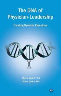 DNA of Physician Leadership : Creating Dynamic Executives