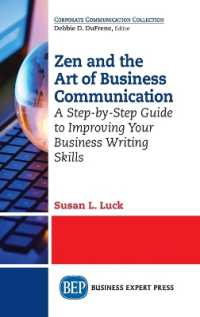 Zen and the Art of Business Communication : A Step-by-Step Guide to Improving Your Business Writing Skills