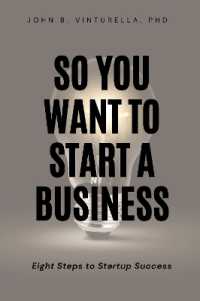So You Want to Start a Business : Eight Steps to Startup Success