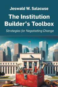 The Institution Builder's Toolbox : Strategies for Negotiating Change