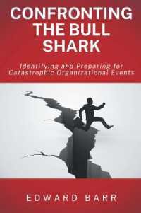 Confronting the Bull Shark : Identifying and Preparing for Catastrophic Organizational Events