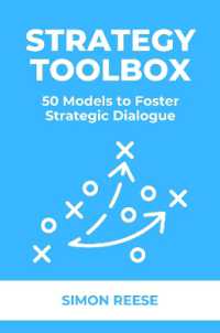 The Strategy Toolbox : 50 Models to Foster Strategic Dialogue