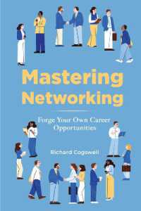 Mastering Networking : Forge Your Own Career Opportunities