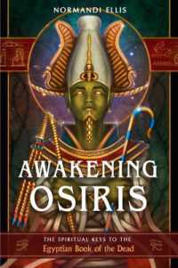 Awakening Osiris : The Spiritual Keys to the Egyptian Book of the Dead （10TH）