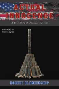 Actual Innocence : A True Story of American Injustice
