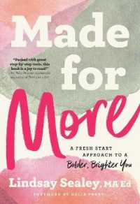 Made for More : A Fresh Start Approach to a Bolder， Brighter You
