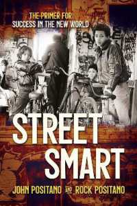 Street Smart : The Primer for Success in the New World