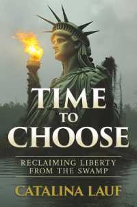 Time to Choose : Reclaiming Liberty from the Swamp