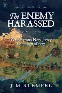 The Enemy Harassed : Washington's New Jersey Campaign of 1777
