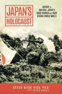 Japan's Holocaust : History of Imperial Japan's Mass Murder and Rape during World War II