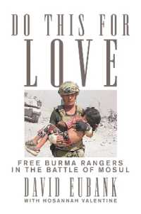 Do This for Love : Free Burma Rangers in the Battle of Mosul