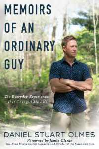 Memoirs of an Ordinary Guy : The Everyday Experiences that Changed My Life