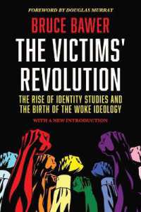 Victims' Revolution : The Rise of Identity Studies and the Birth of the Woke Ideology -- Paperback / softback