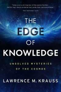 The Edge of Knowledge : Unsolved Mysteries of the Cosmos
