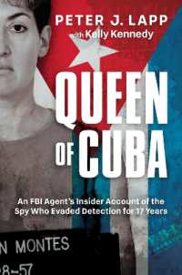 Queen of Cuba : An Fbi Agent's Insider Account of the Spy Who Evaded Detection for 17 Years -- Hardback