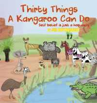 Thirty Things a Kangaroo Can Do : Self belief is just a hop away