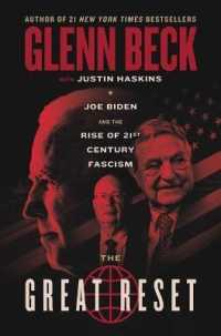 グレート・リセット：Ｊ．バイデンと２１世紀型ファシズムの台頭<br>The Great Reset : Joe Biden and the Rise of Twenty-First-Century Fascism
