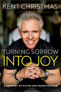 Turning Sorrow into Joy : A Journey of Faith and Perseverance