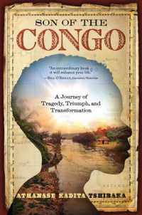 Son of the Congo : A Journey of Tragedy, Triumph, and Transformation