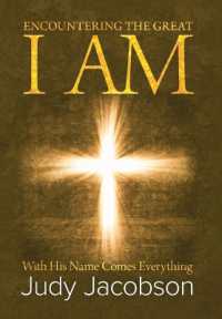 Encountering the Great I Am : With His Name Comes Everything