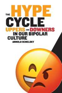 The Hype Cycle : Uppers and Downers in Our Bipolar Culture