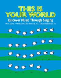 This Is Your World : Learn Music Literacy through Singing （Spiral）