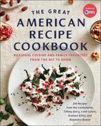 The Great American Recipe Cookbook : Regional Cuisine and Family Favorites from the Hit TV Show