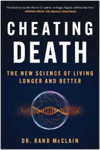 Cheating Death : The New Science of Living Longer and Better