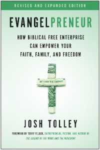 Evangelpreneur, Revised and Expanded Edition : How Biblical Free Enterprise Can Empower Your Faith, Family, and Freedom