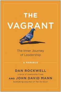 The Vagrant : The Inner Journey of Leadership: a Parable