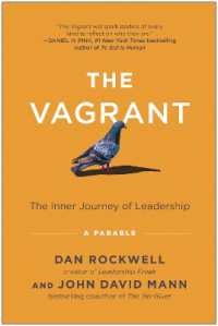 The Vagrant : The Inner Journey of Leadership: A Parable